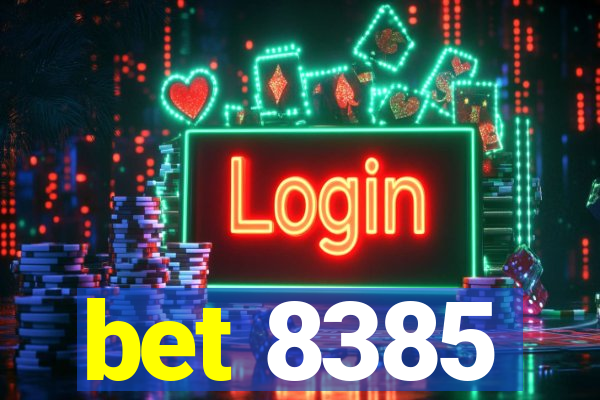 bet 8385